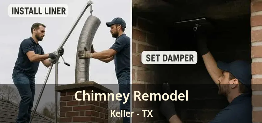 Chimney Remodel Keller - TX