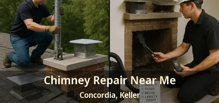 Chimney Repair Near Me Concordia, Keller - TX