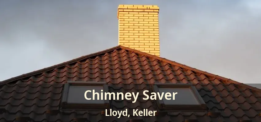 Chimney Saver Lloyd, Keller - TX