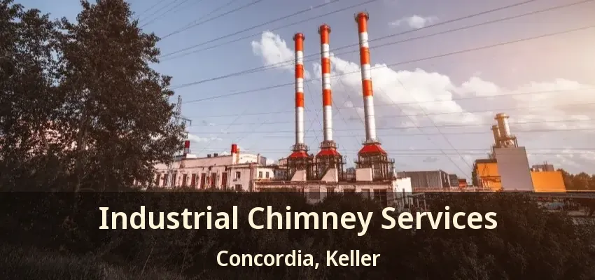 Industrial Chimney Services Concordia, Keller - TX