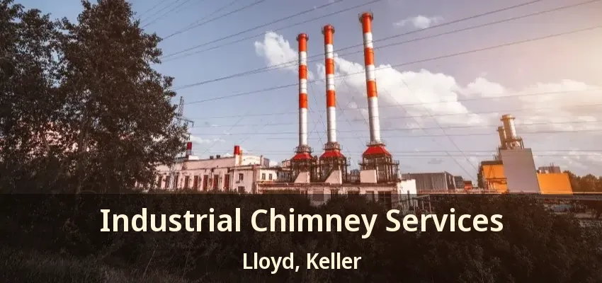 Industrial Chimney Services Lloyd, Keller - TX